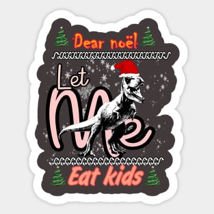 Dinosaur, Xmas for Kids Children, Christmas day 2024, happy holidays, family holiday holidays and a great holiday season Sticker